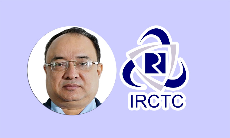 Rahul Himalian to look after as CMD, IRCTC